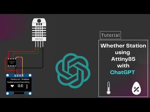 "How to Make a Weather Station using Attiny85 With ChatGPT || Wokwi Simulator Tutorial"
