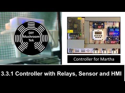 3.3.1 DIY Controller with Relays, Sensor and HMI for Martha Grow Tent