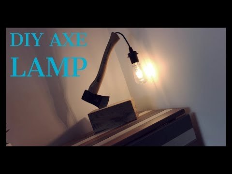 DIY Axe Lamp