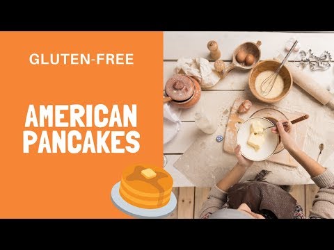 Gluten-free American pancakes