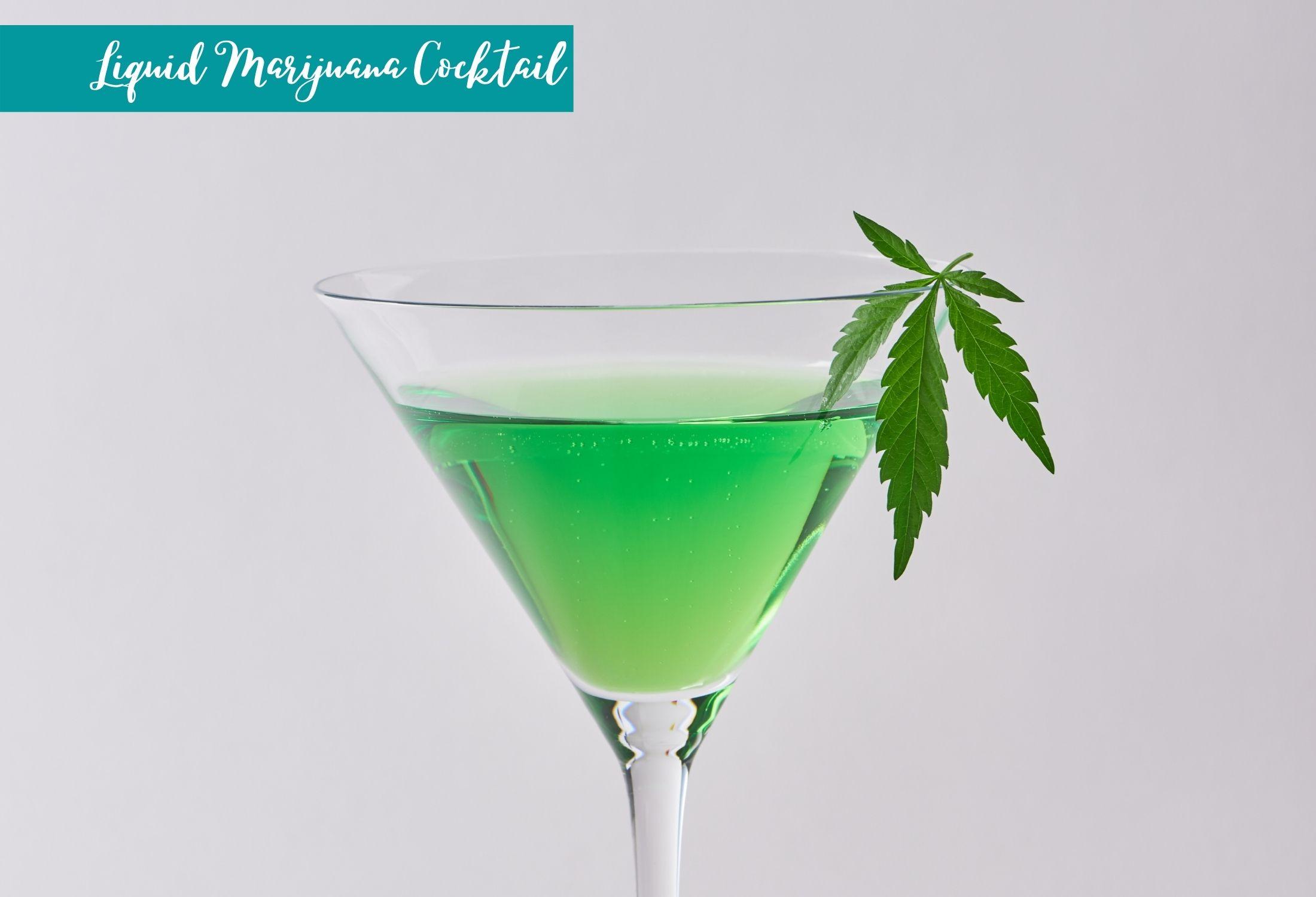 Liquid Marijuana Cocktail.jpg