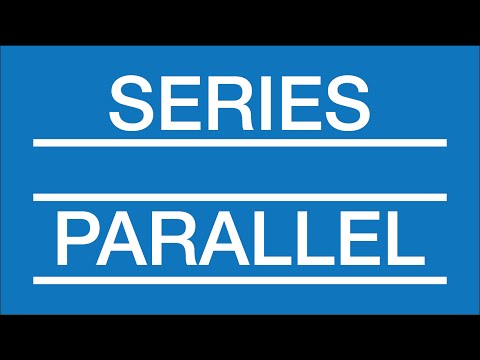 Series and Parallel Circuits: Electronics Basics 5
