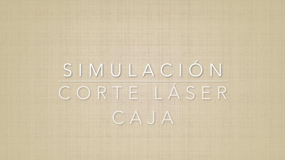 Simulaci&oacute;n corte l&aacute;ser caja