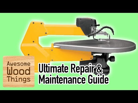 Ultimate DeWalt Scroll Saw Repair/Maintenance Guide