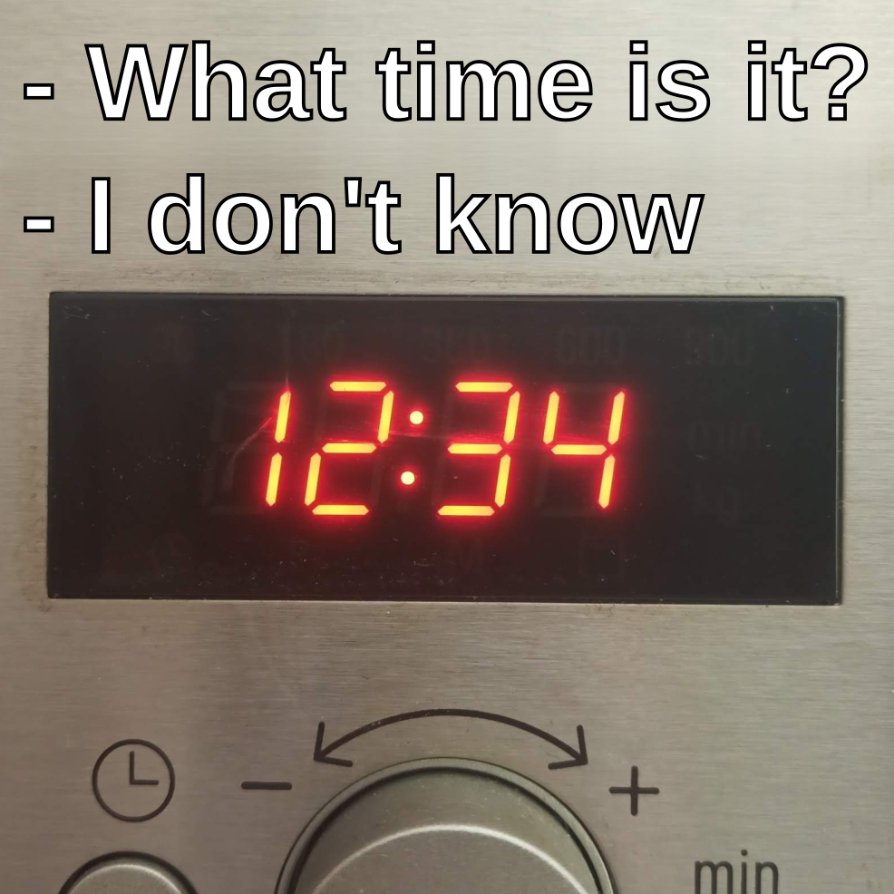 what-time-is-it-i-dont-know.png