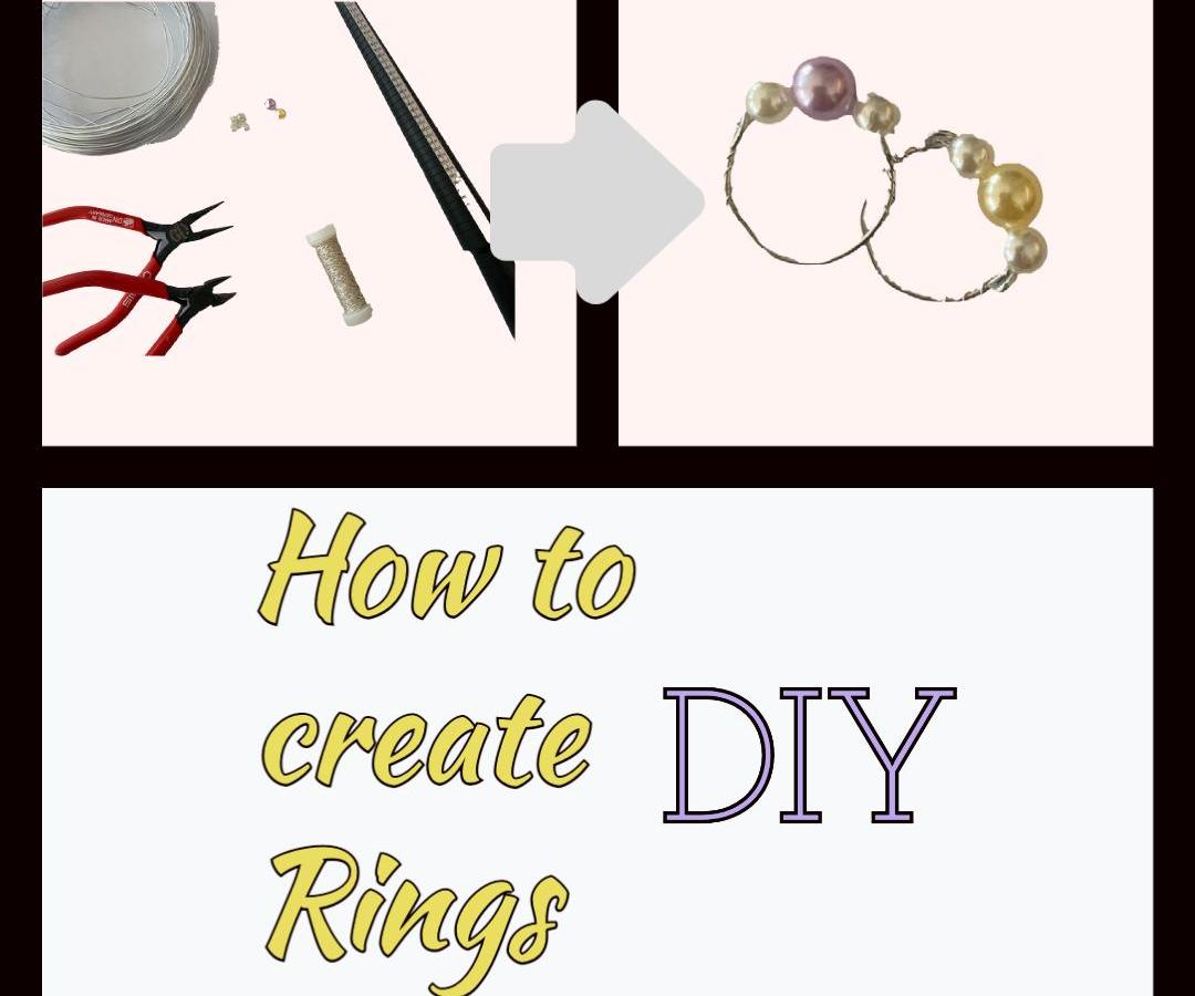 How to Create DIY Rings