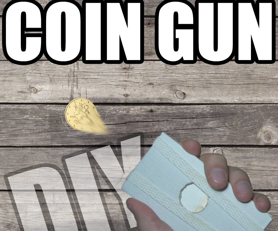 How to Make Coin Gun