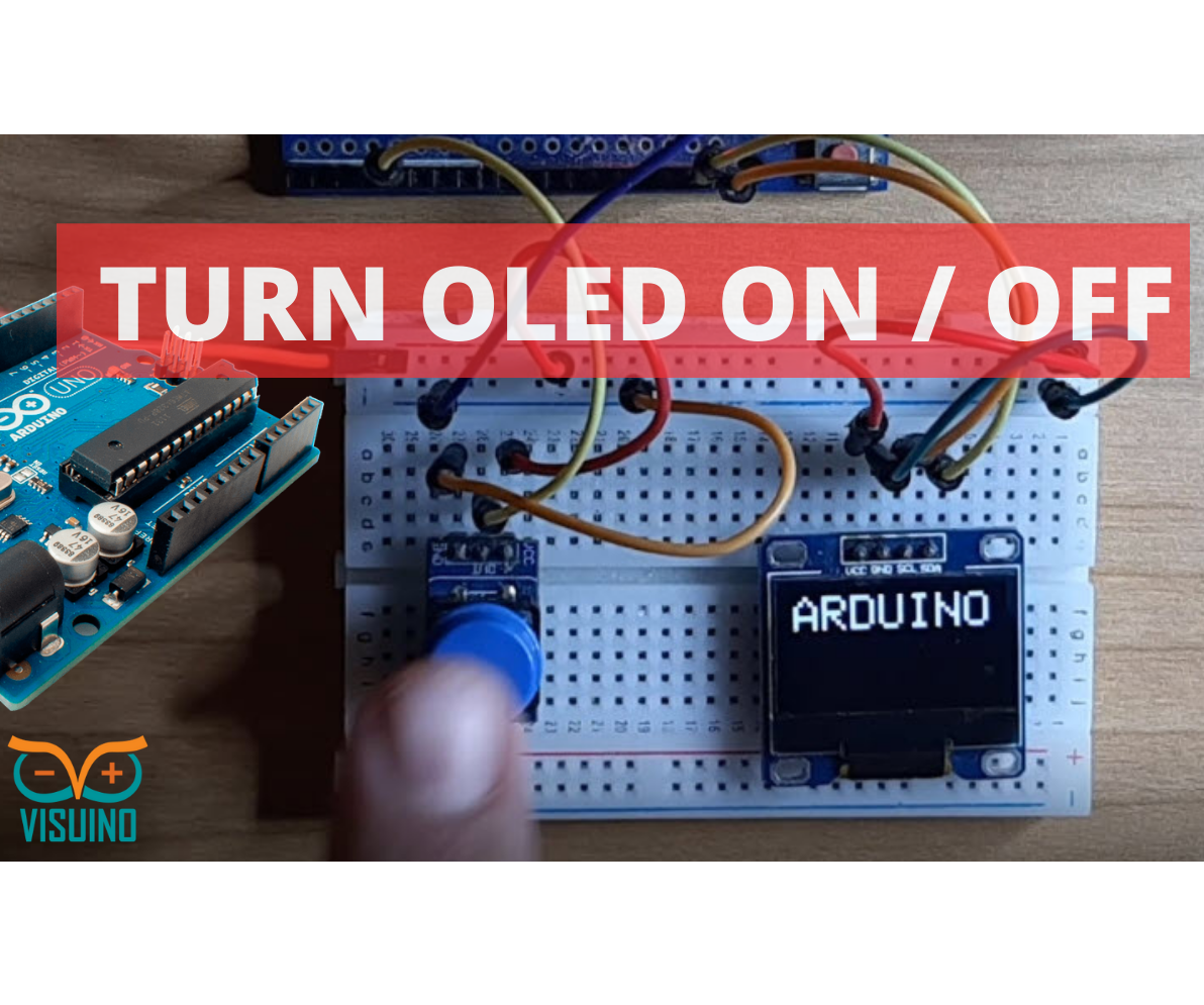 Turn OLED DIsplay on and Off With a Push Button Using Arduino