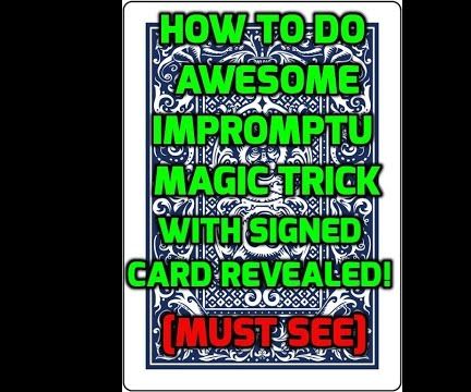 How to Do Really Cool Impromptu Magic Trick With a Signed Card ✔ 