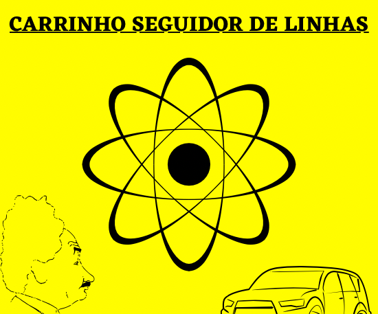 Carro Seguidor ( Grupo: Natalia Mônaco, Lívia Breviglieri, Joaquim Baggio, Francisco P. , Beatriz Ferrari, Lucas )