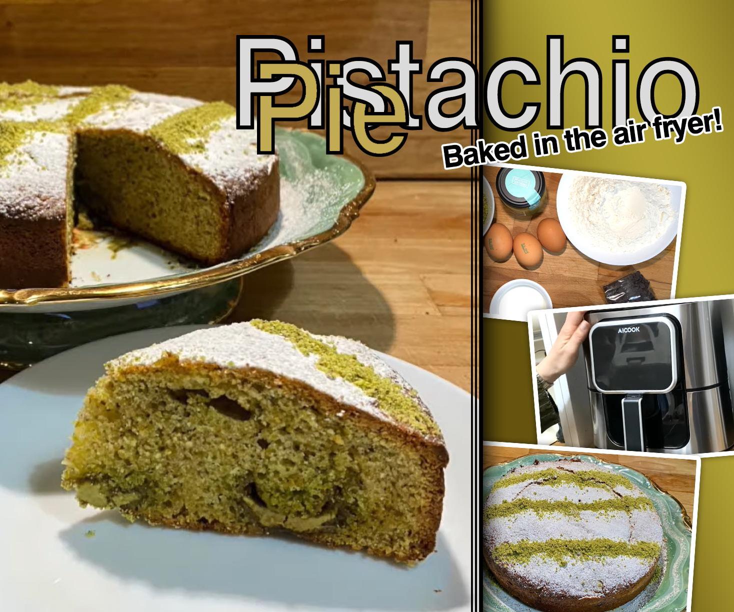 Pi-stachio Pie, Baked in the Air Fryer!