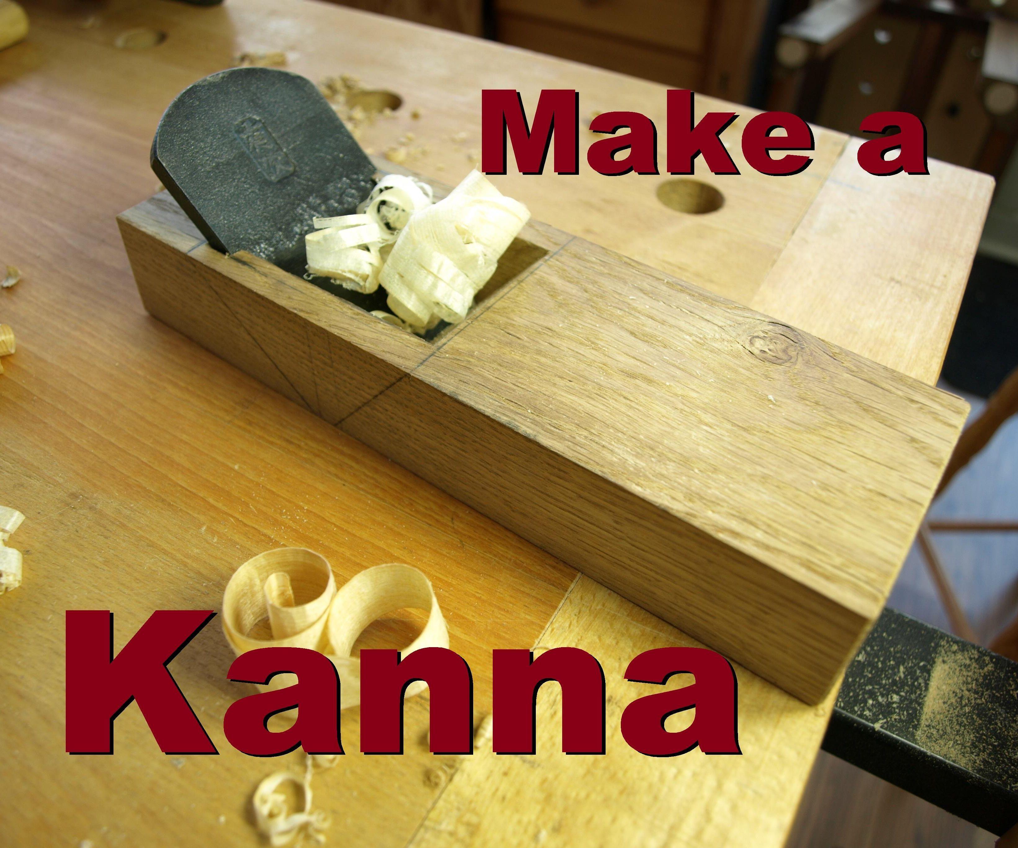 Kanna - Japanese Woodworking Plane