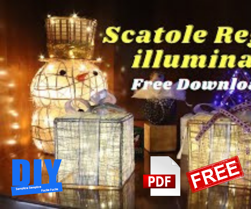 Pacco Regalo Illuminato Tutorial DIY Free Download