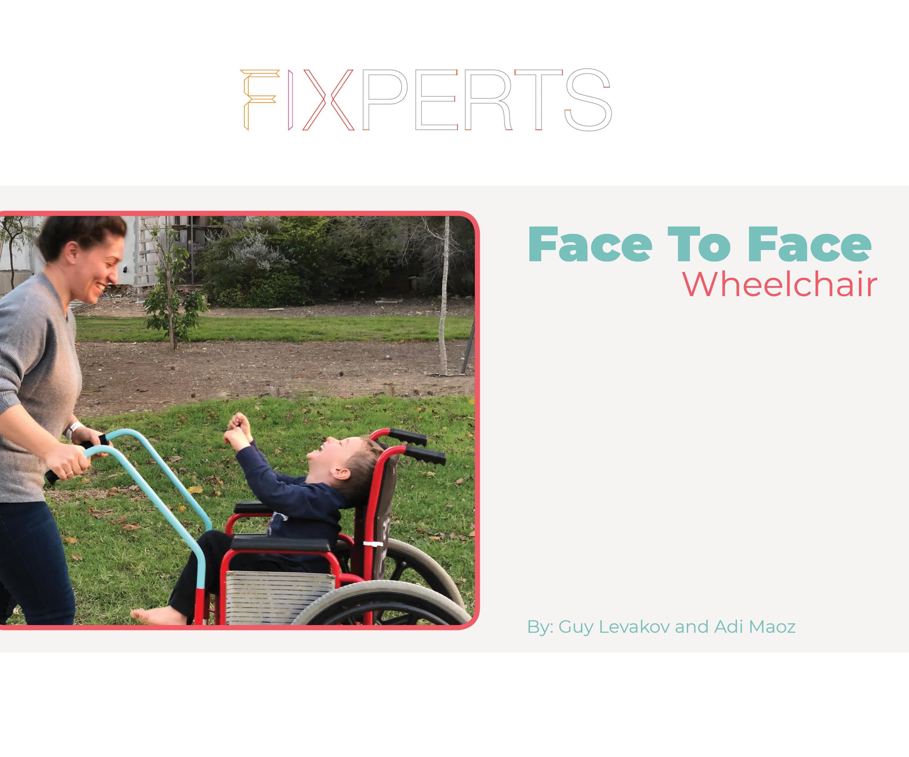 Face to Face Wheelchair