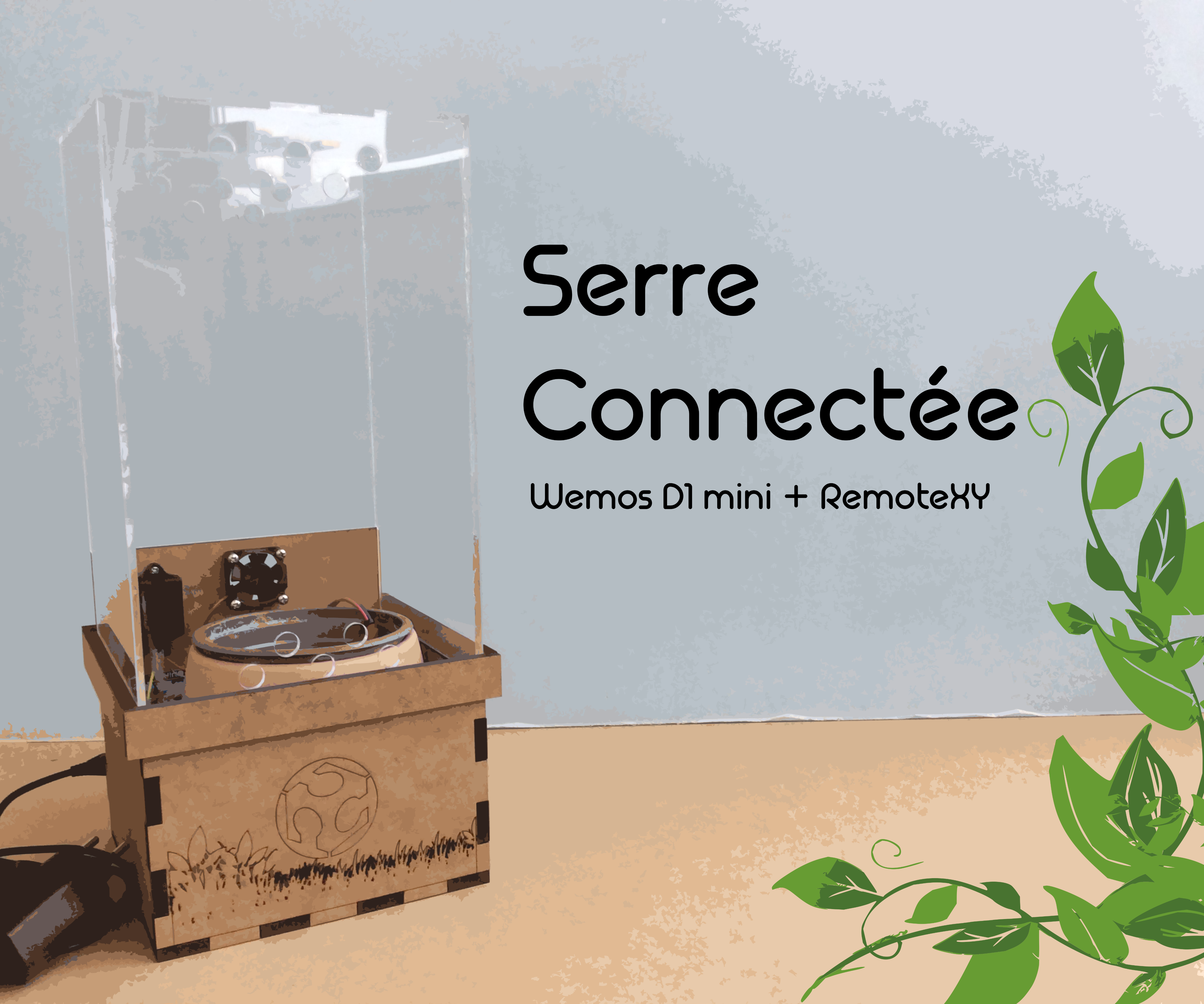 Tutorial [FR] - Mini Serre Connectée
