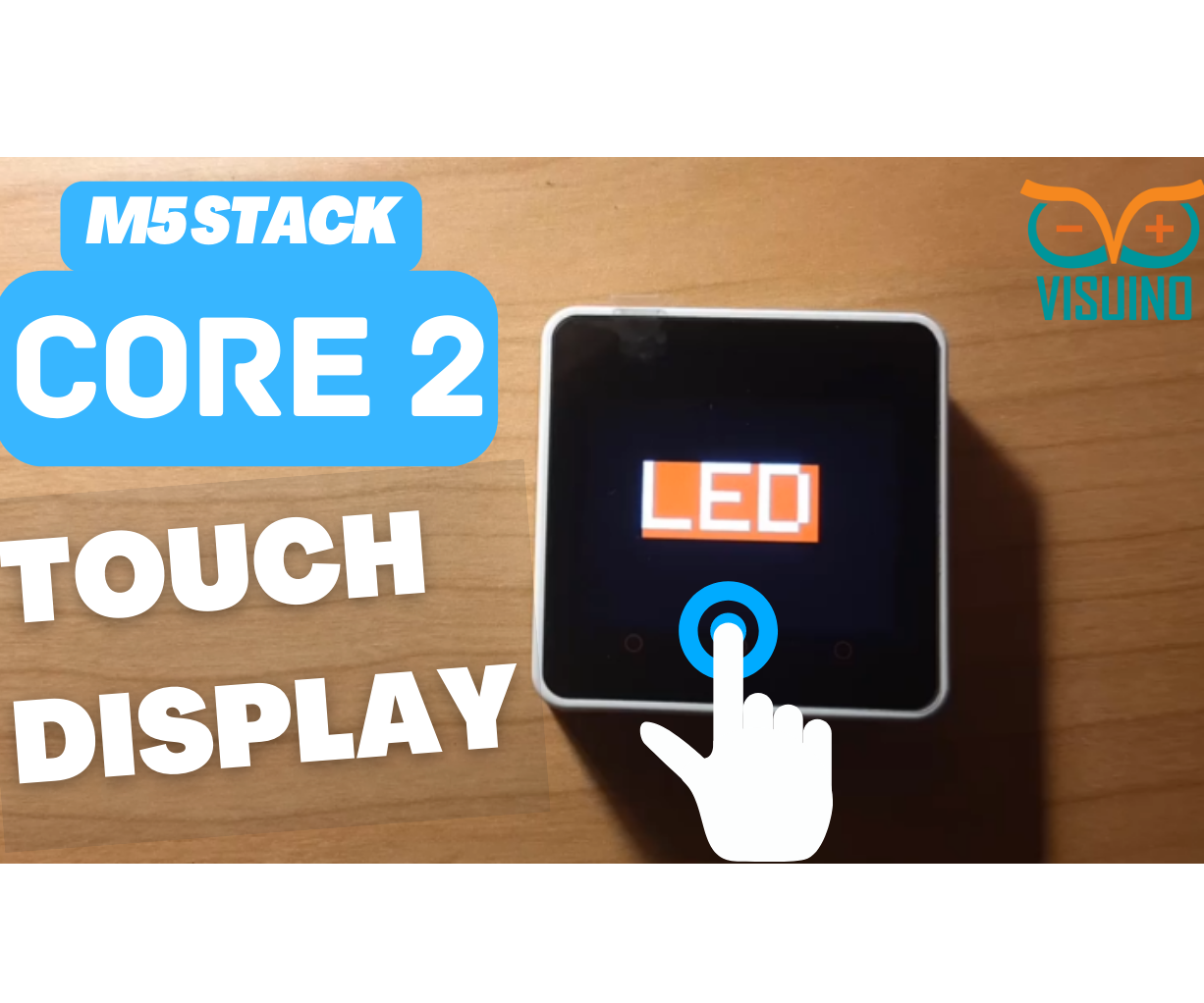 How to Use Core2 Touch Screen ESP32 - M5Stack & Visuino