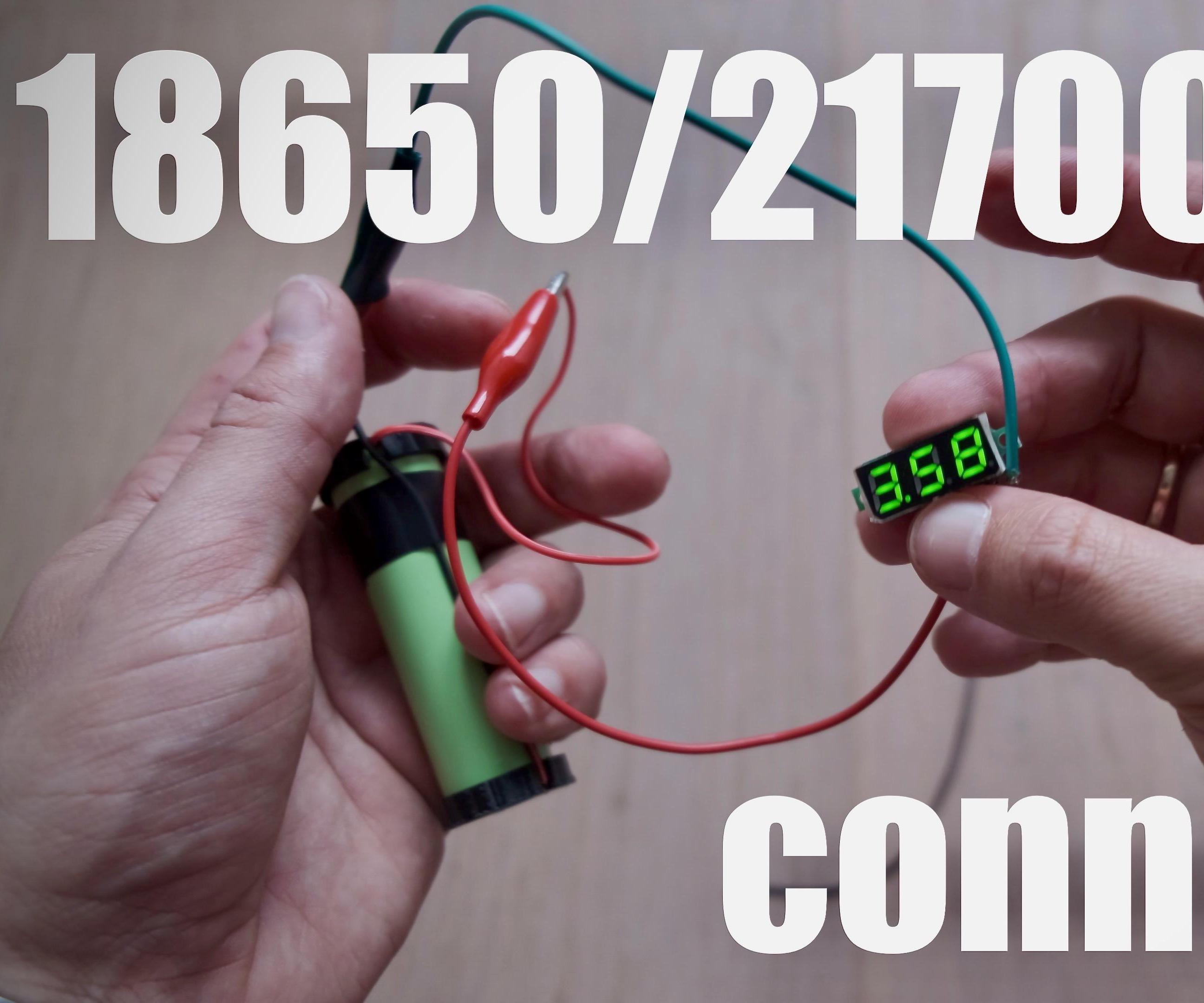 Simple 3d Printed Li-Ion Battery Connector (18650/21700)