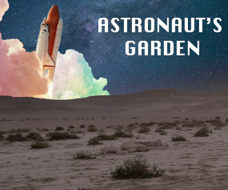 Astronaut's Garden
