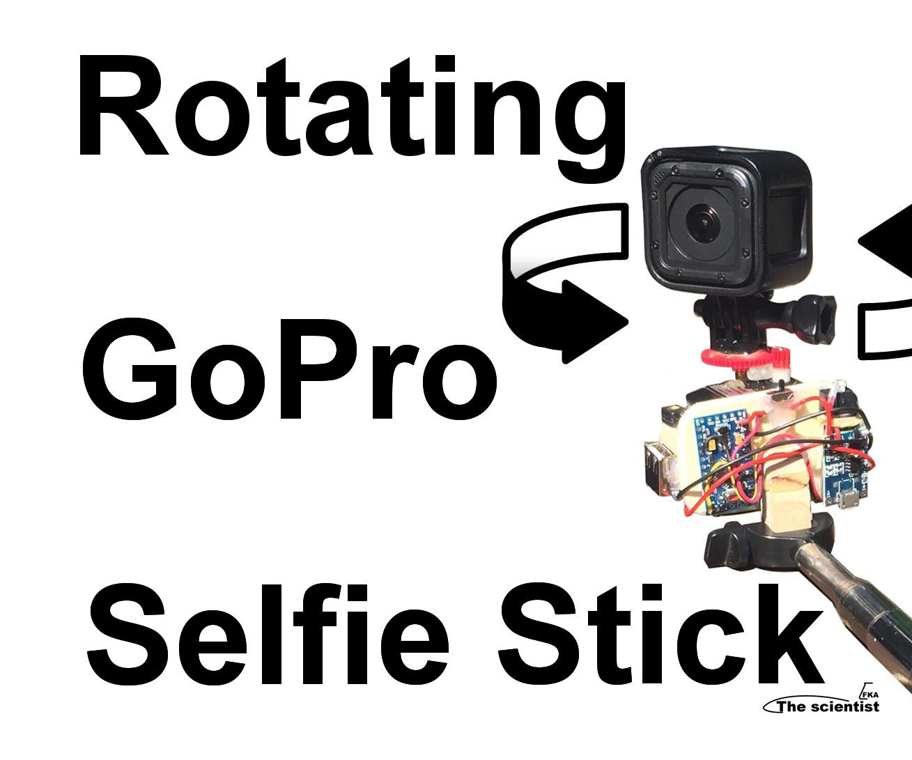 Rotating GoPro Selfie Stick