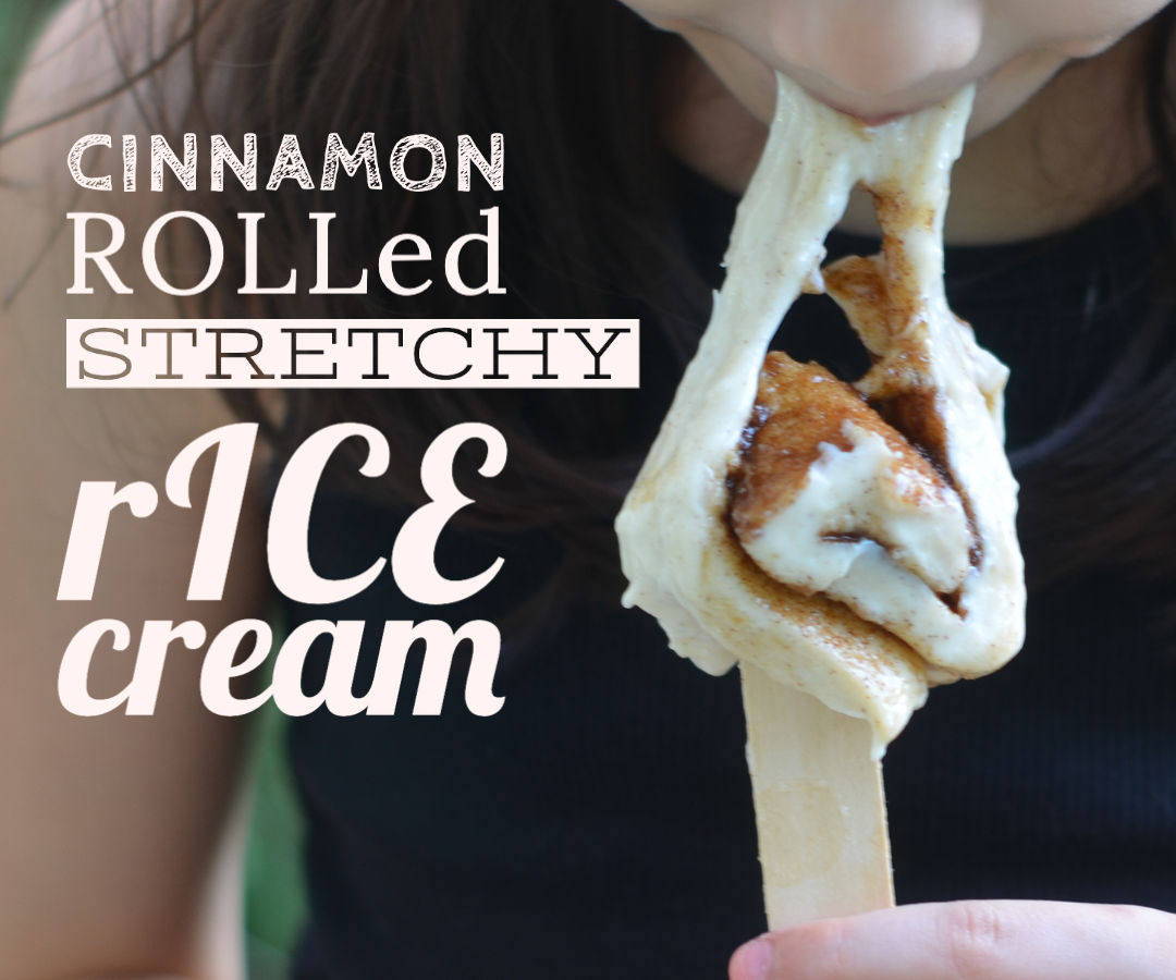 Cinnamon Rolled Stretchy (R)Ice Cream