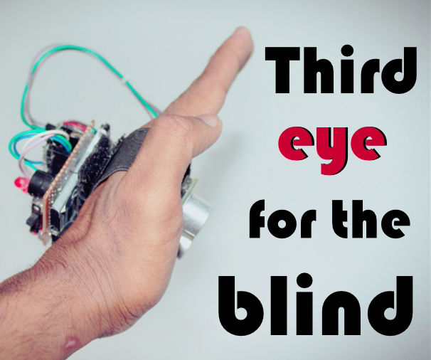 THIRD EYE FOR THE BLIND - an Innovative Wearable Technology for Blinds.