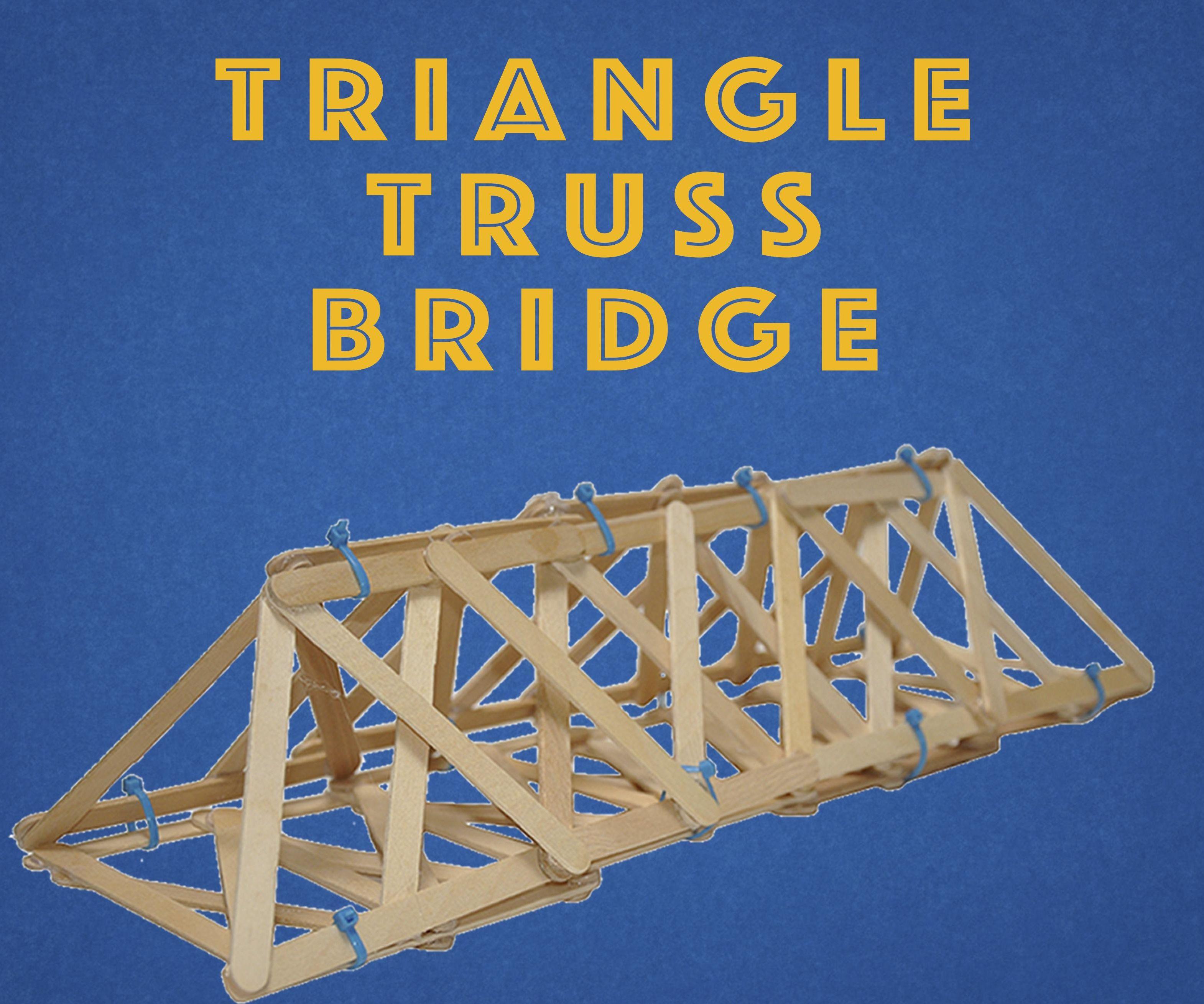 Triangle Truss Bridges - the Best Popsicle Stick Bridge STEM Project for Kids