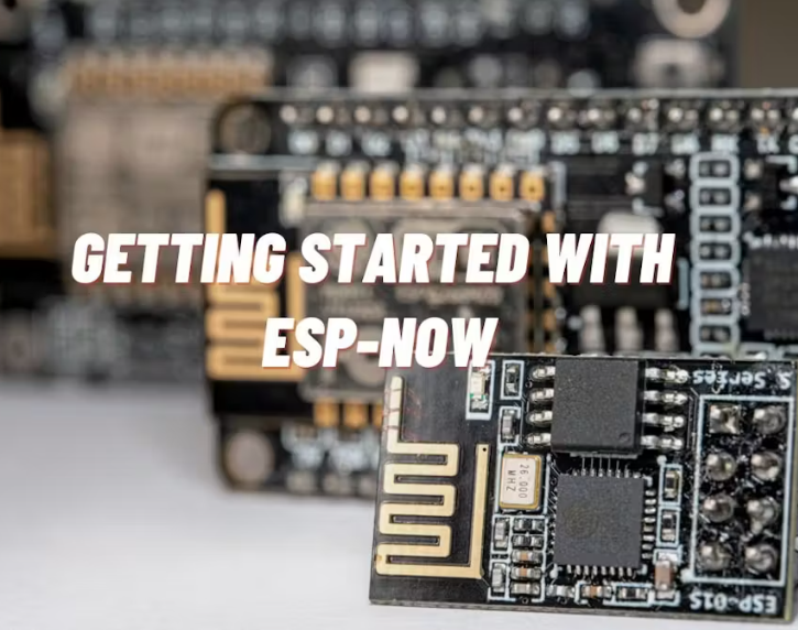 Getting Started With ESP-NOW