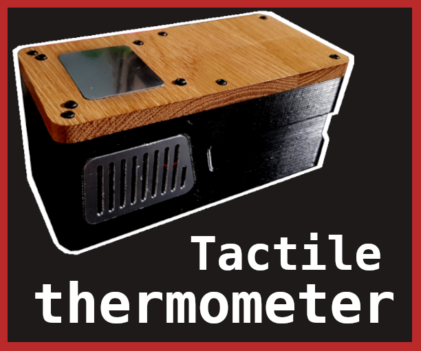 Tactile Thermometer-Clock