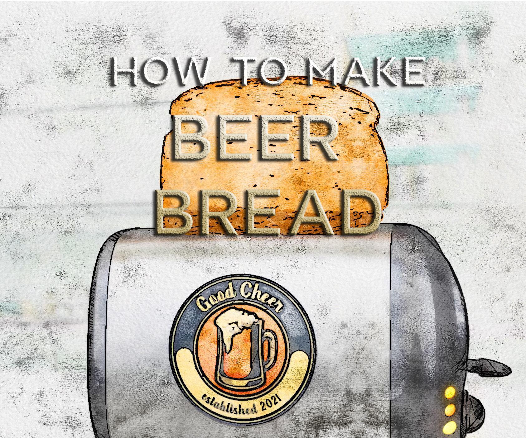How to Make Beer Bread