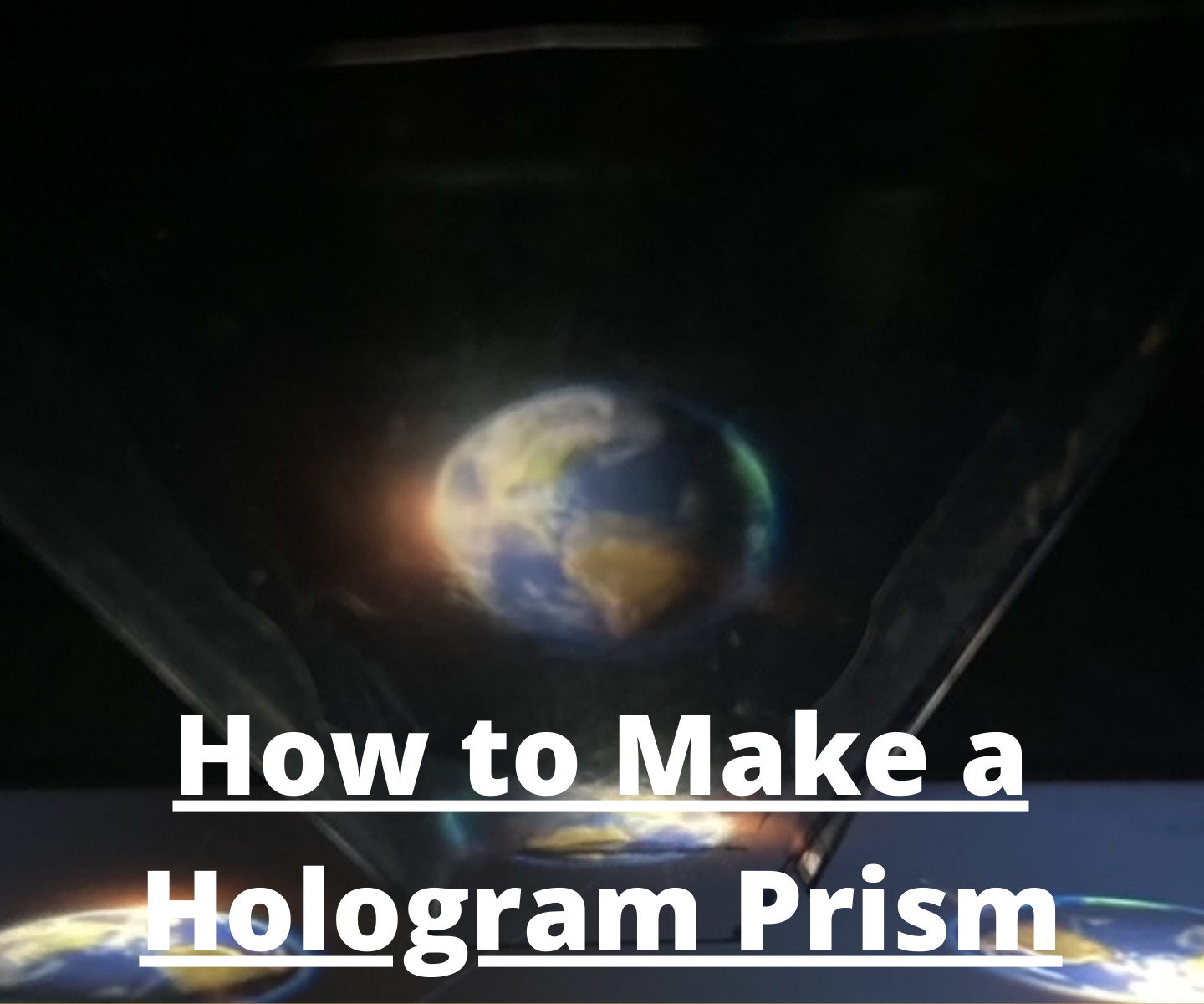 How to Make a Hologram Prism