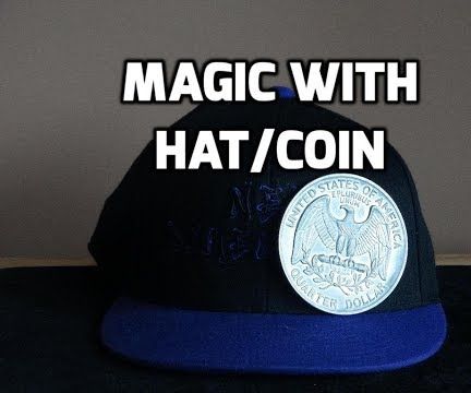How to Do Magic Trick With a Coin and a Hat