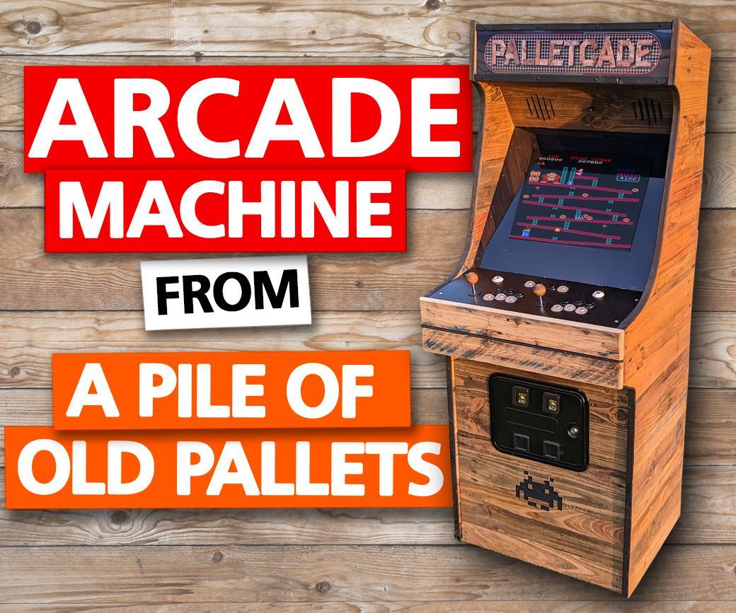 Arcade Machine for the Lounge Room - From a Pile of Old Pallets