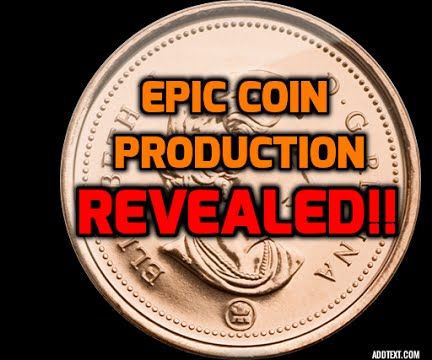 Awesome Coin Production Revealed!