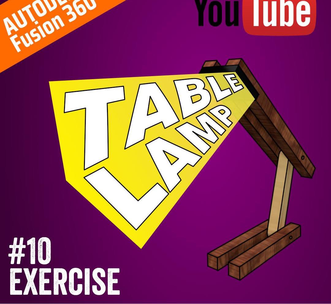 #10 TUTORIAL FUSION 360 - TABLE LAMP | PISTACCHIO GRAPHIC