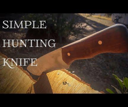 How to Make a Simple Hunting Knife