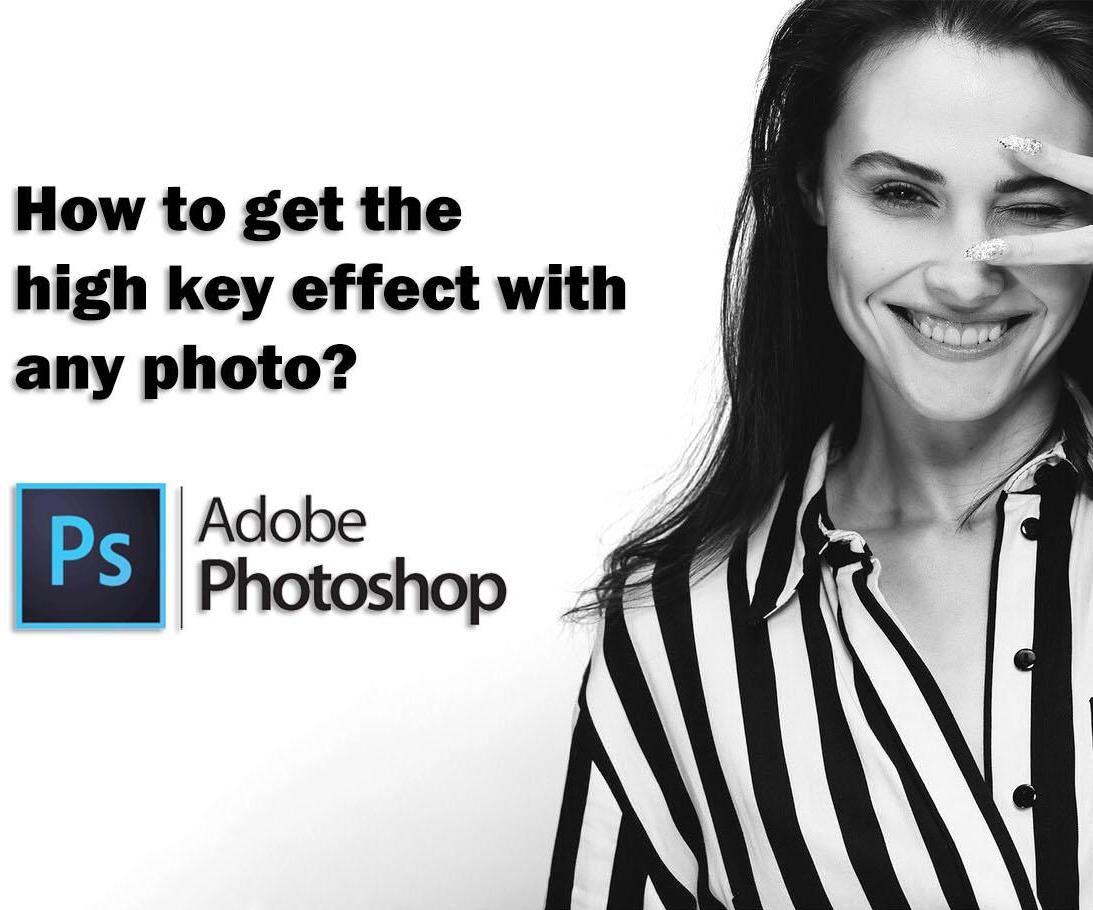 How to Get the High Key Effect With Any Photo