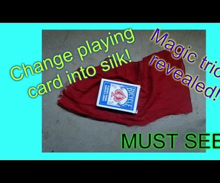 How to Change Playing Card Into Silk