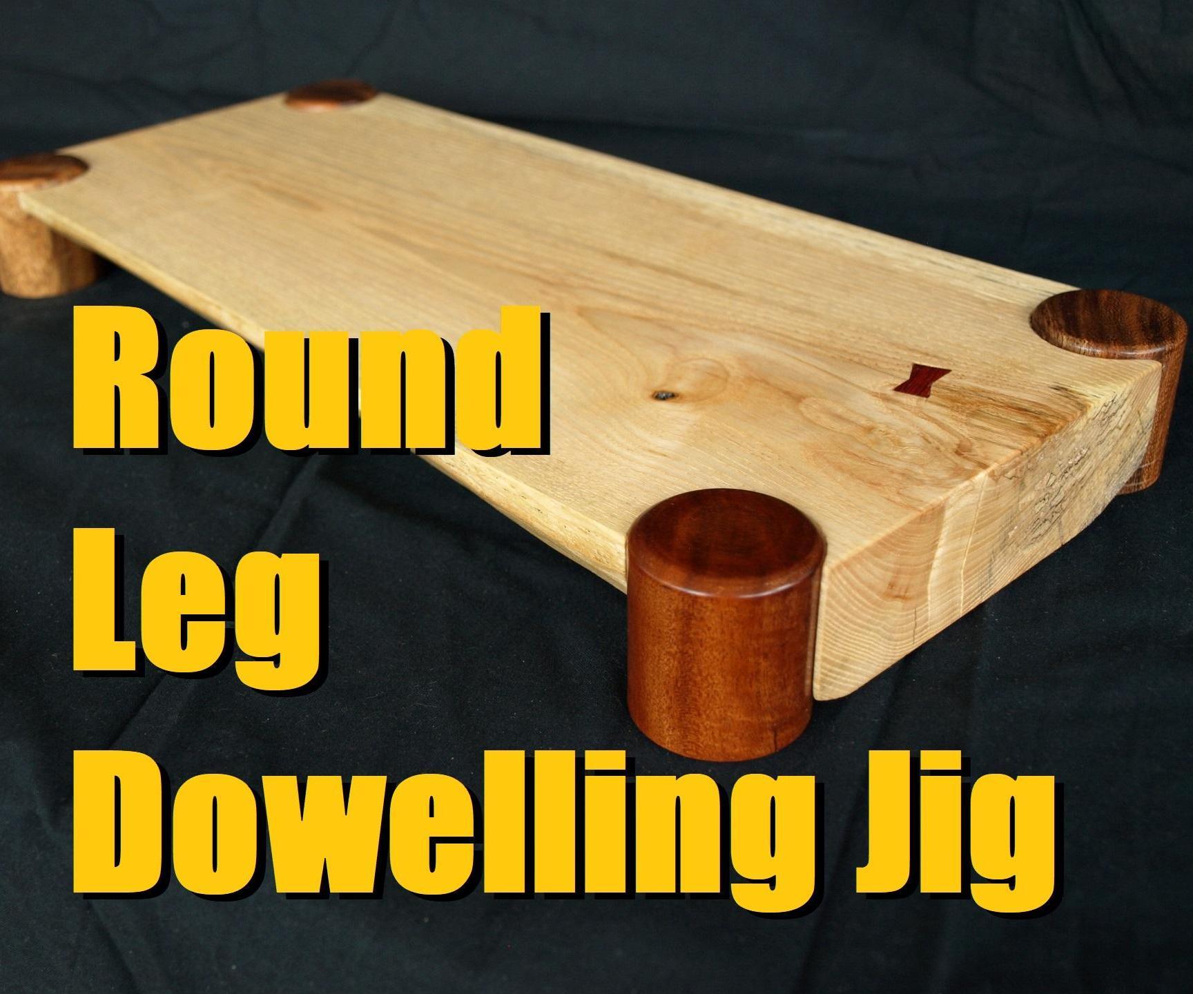 Round Leg Dowelling Jig